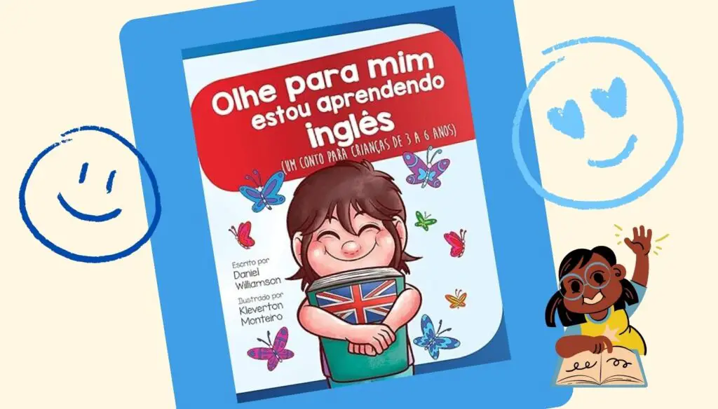 Olhe para mim estou aprendendo inglês -Livro para aprender inglês brincando!